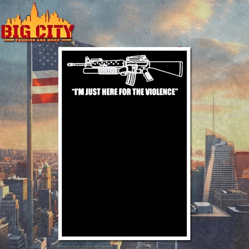 Respects Wamen I’m Just Here For The Violence shirt