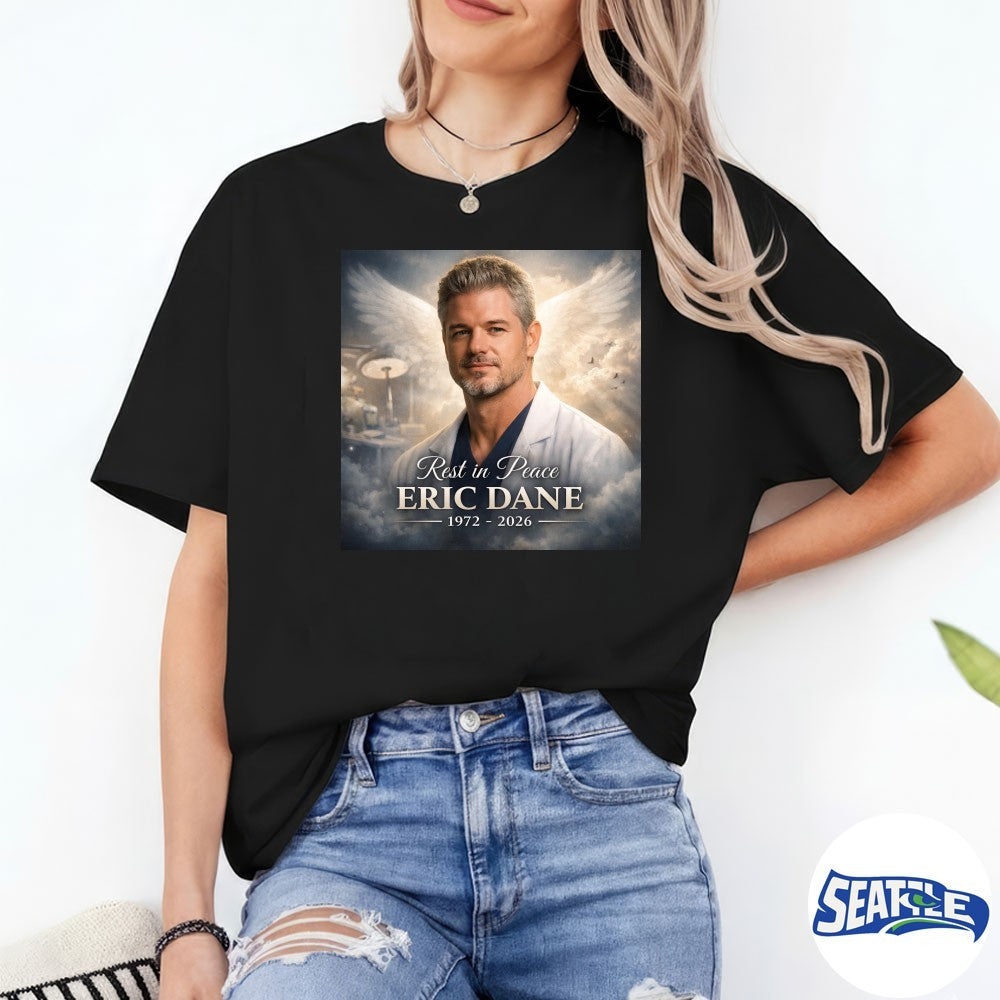 Rest In Peace Eric Dane 1972-2026 shirt
