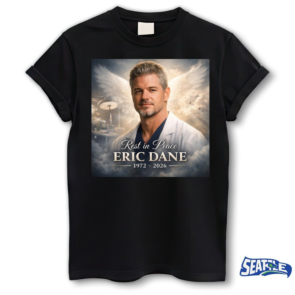 Rest In Peace Eric Dane 1972-2026 shirt
