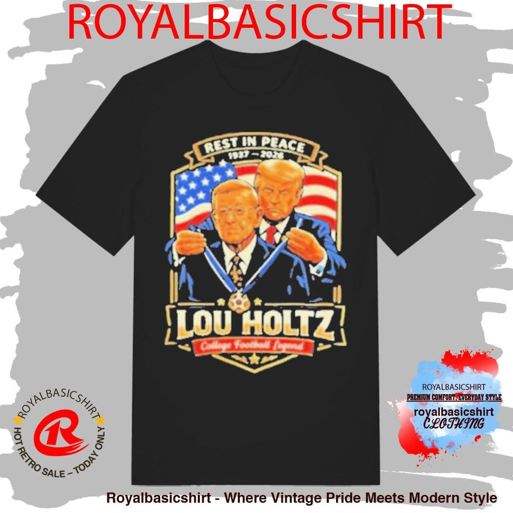 Rest In Peace Lou Holtz 1937 2026 College Football Legend Tribute Shirt