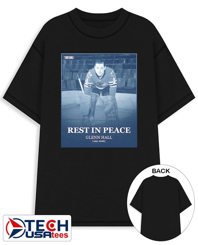 Rest in peace Glenn Hall Mr. Goalie 1931-2026 Chicago Black Hawks shirt
