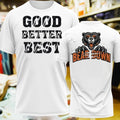 Retro Good Better Best Bear Down Logo Two Sided New T-Shirt