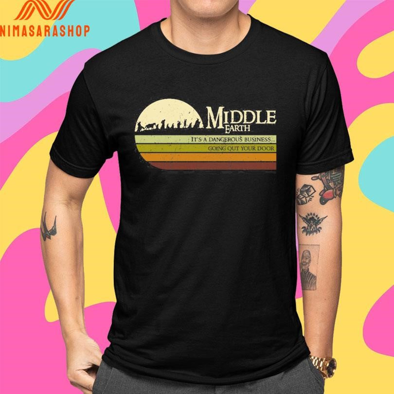 Retro Middle Earthes It’s A Dangerous Business Going Out Your Door Shirts