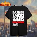 Rev3rent Bashed Torn Gutted And Fucked Shirt