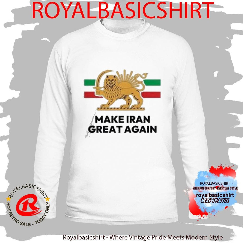 Reza Pahlavi Make Iran Great Again T-Shirt