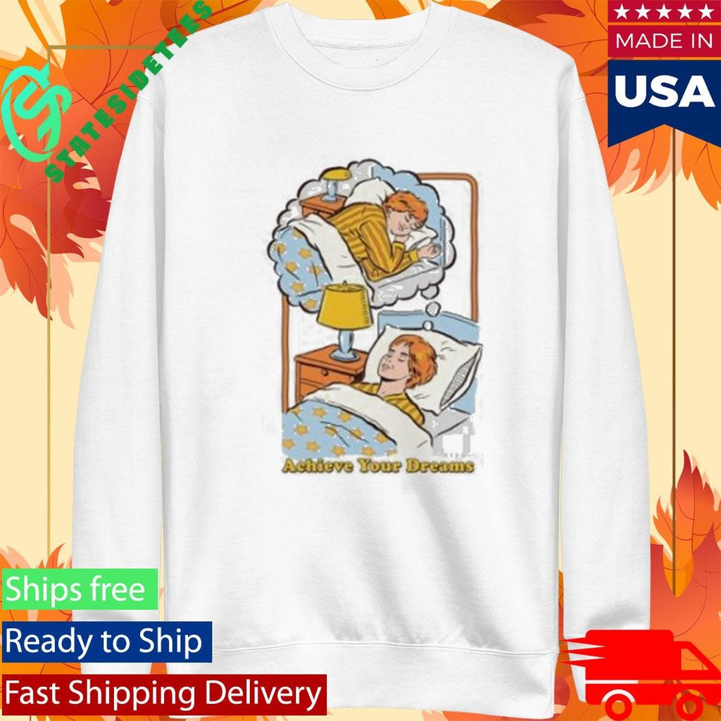 Rhodes Achieve Your Dreams Shirt