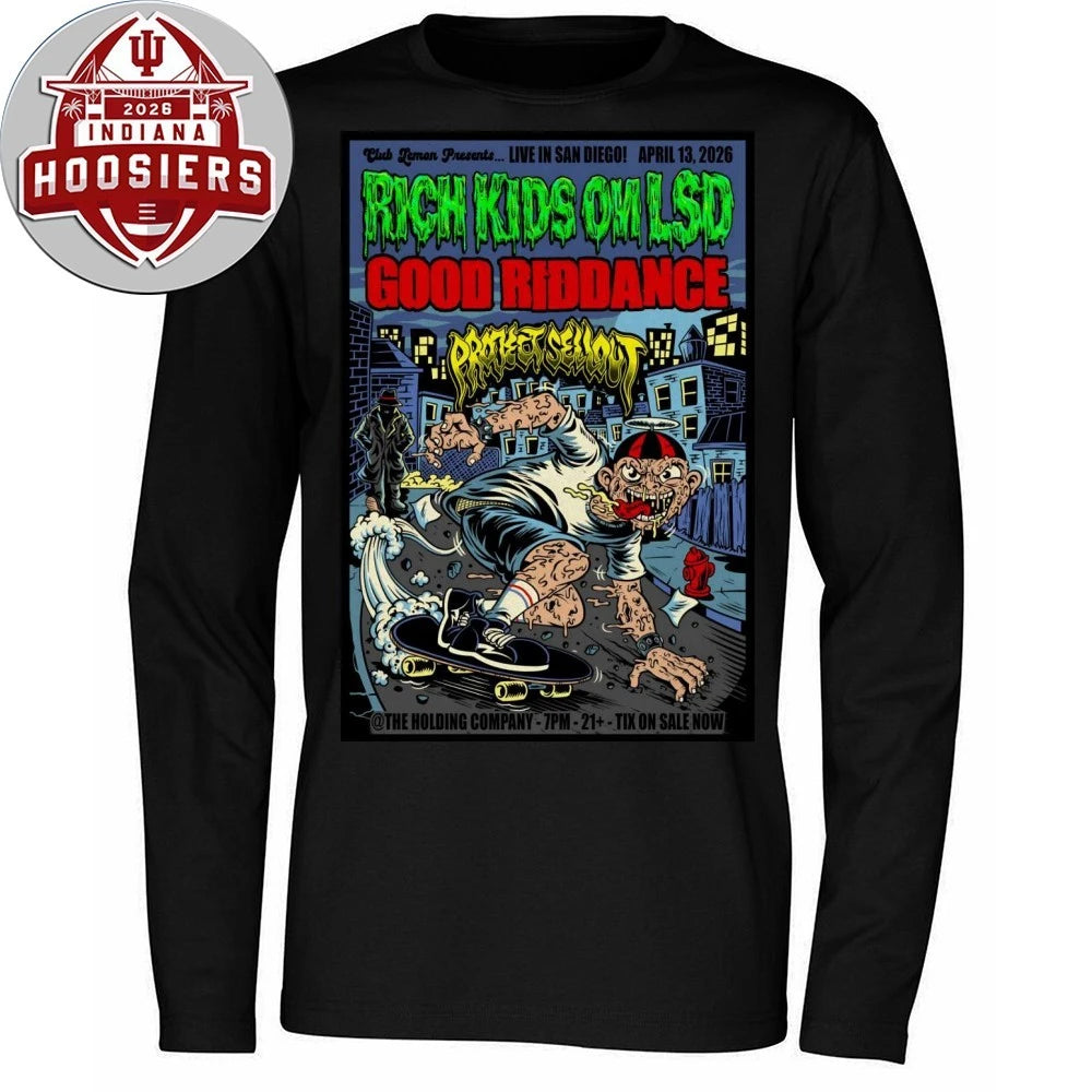Rich Kids On LSD In San Diego CA On April 13 2026 Poster Shirt