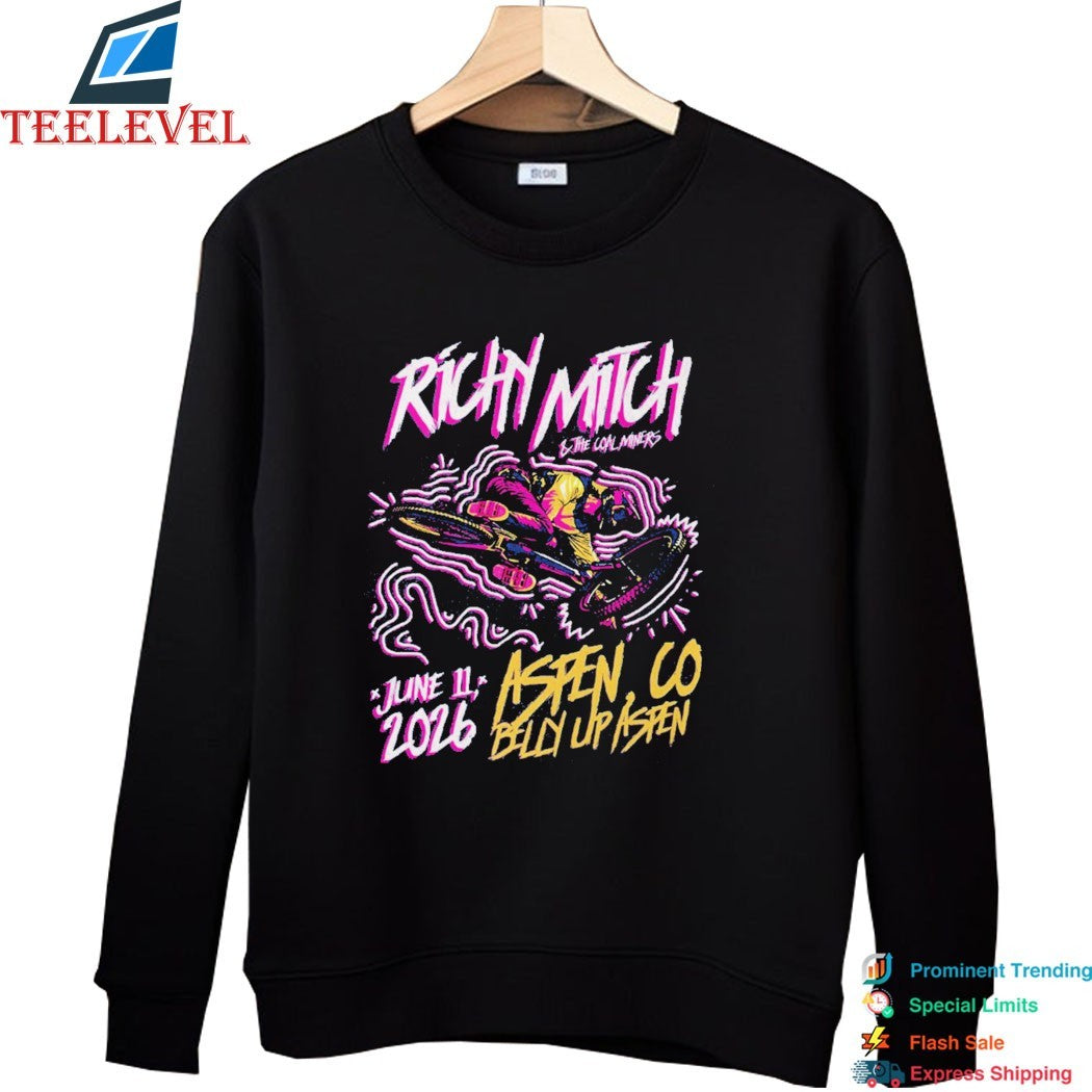 Richy Mitch And The Coal Miners Venue At Belly Up Aspen On June 11 2026 Aspen CO T-shirts