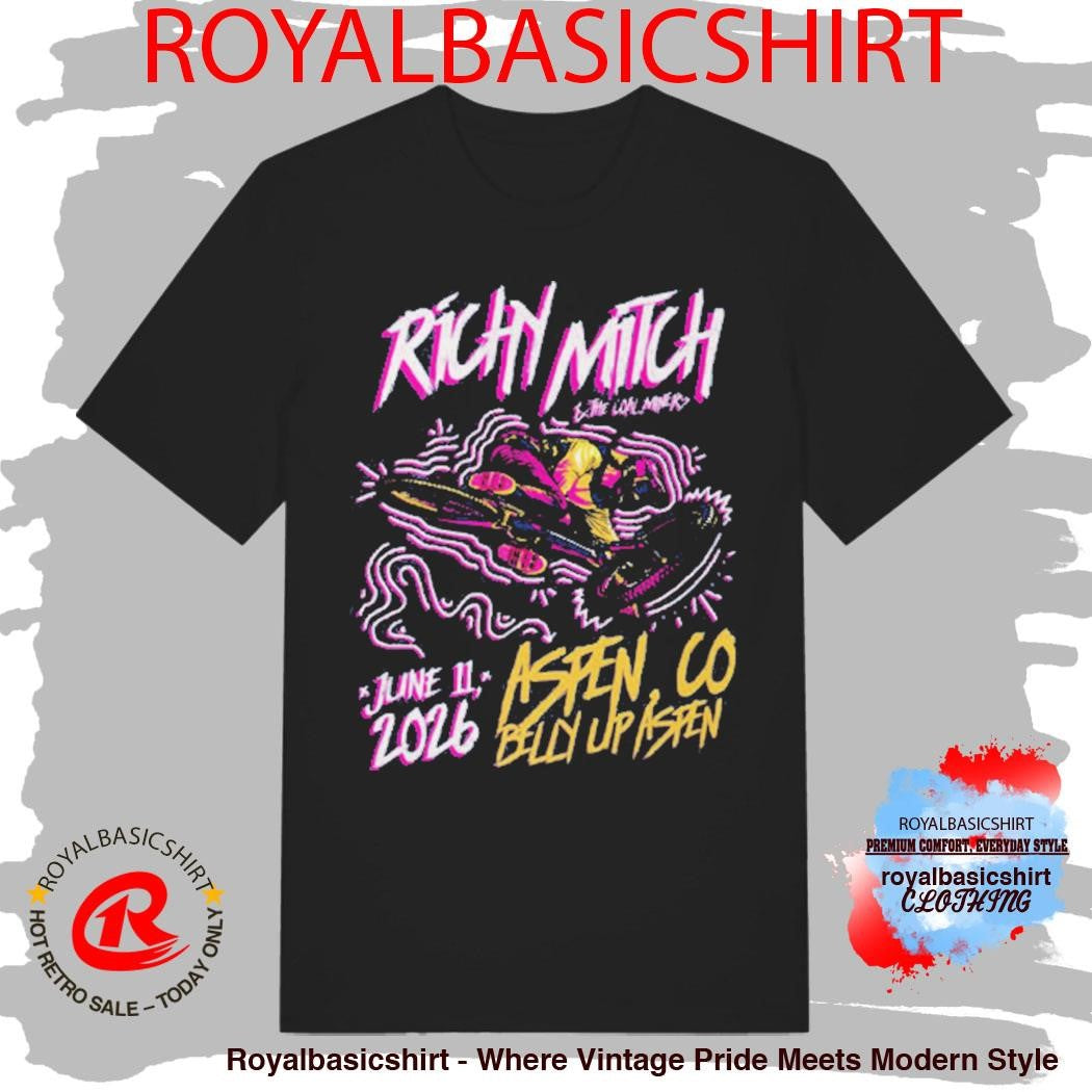 Richy Mitch And The Coal Miners Venue Tee At Belly Up Aspen On June 11 2026 Aspen CO Shirt
