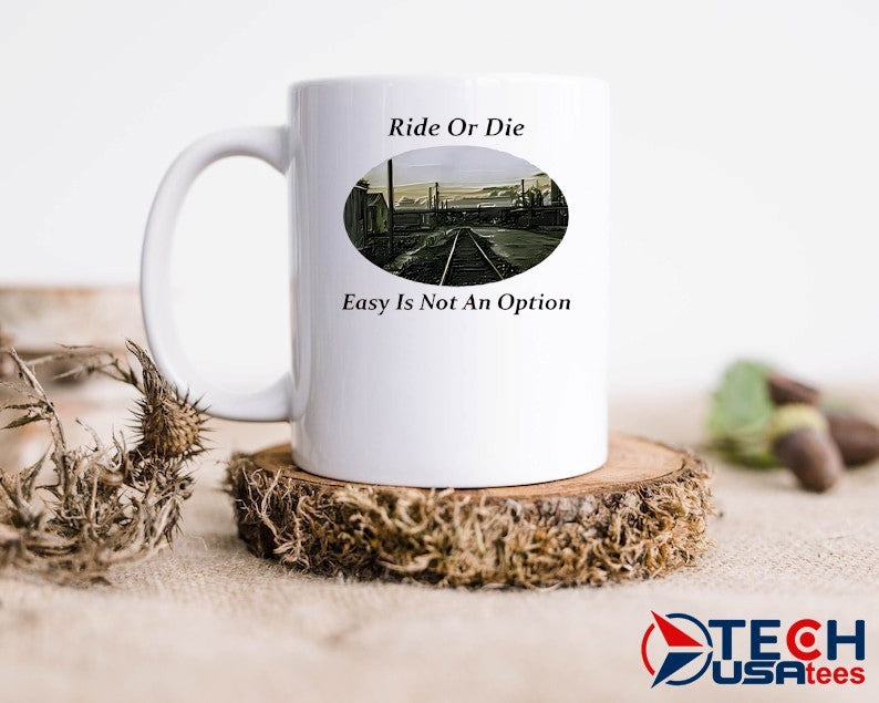 Ride or die easy is not an option shirt
