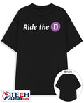 Ride the D shirt