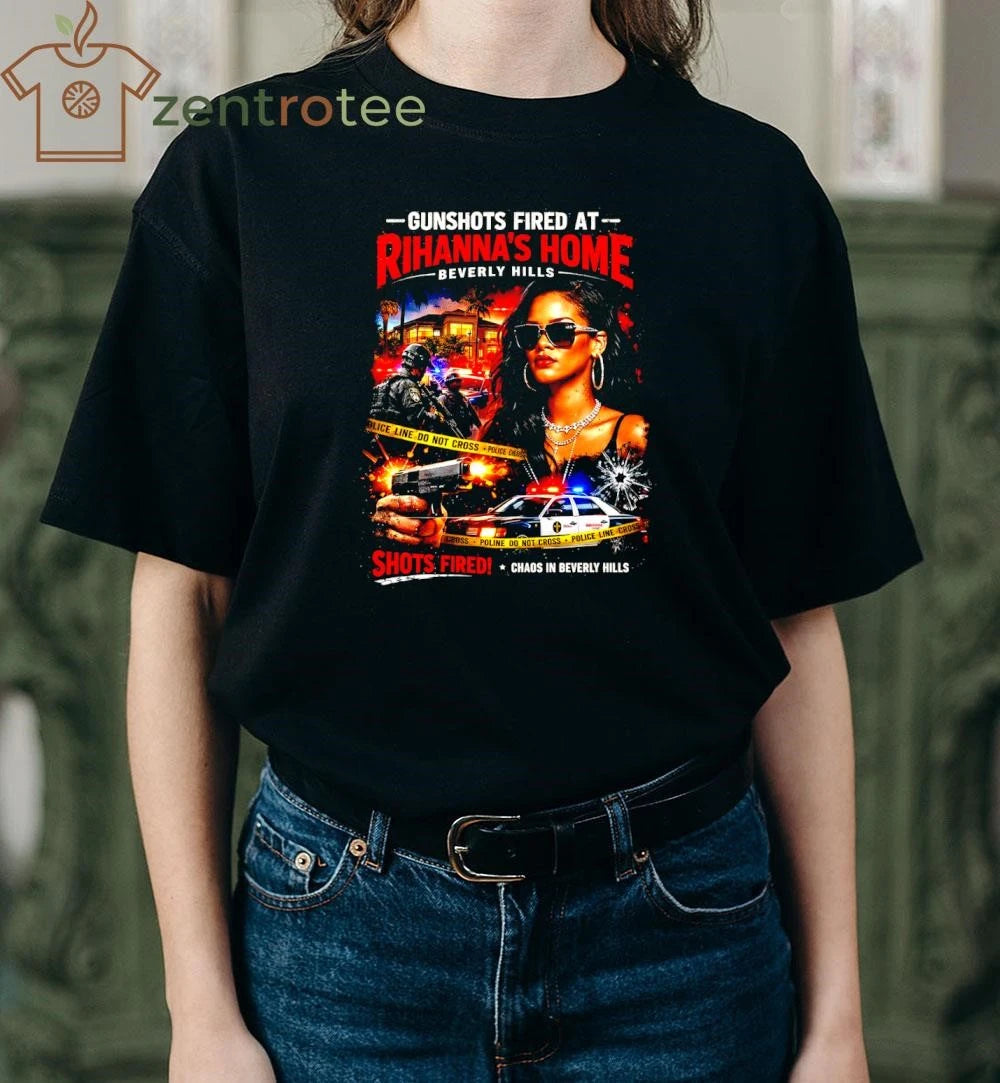 Rihanna Beverly Hills Night Drama Gunshots Fired Streetwear Shirt