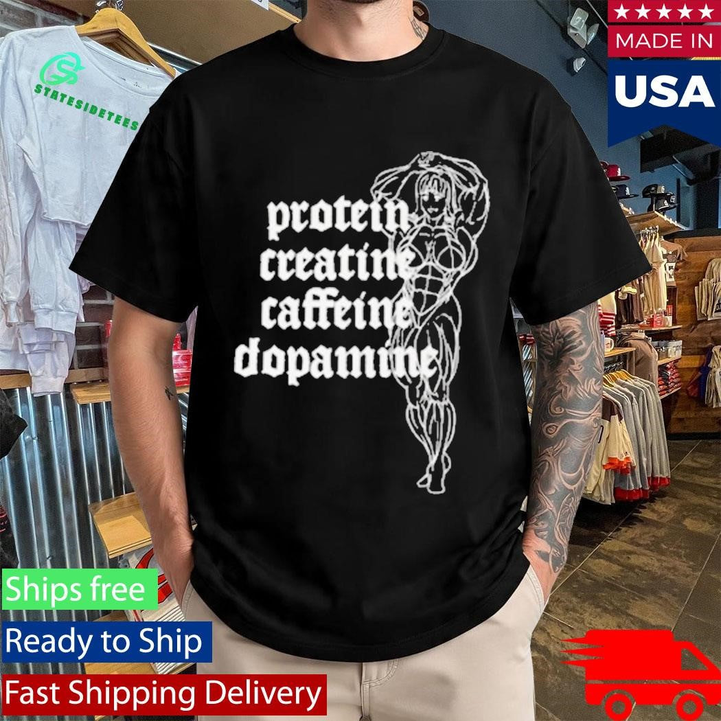 Ripndip Protein Creatine Caffeine Dopamine Shirt