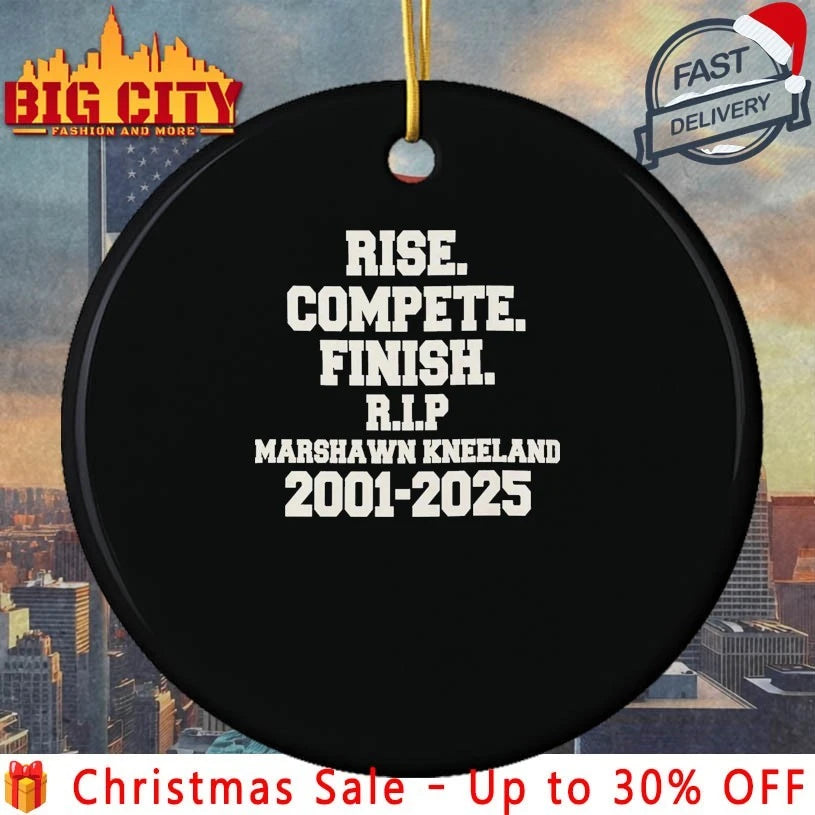 Rise compete finish Rip Marshawn Kneeland 2001-2025 shirt