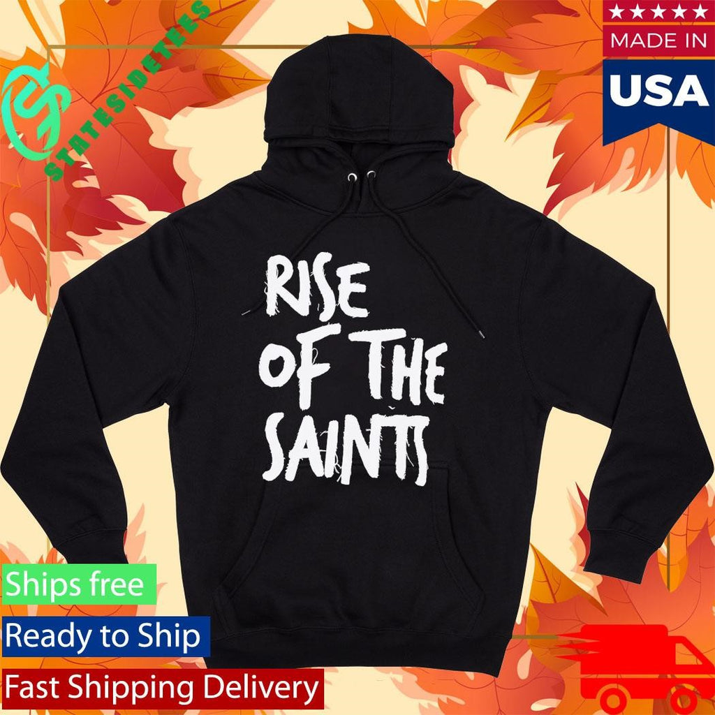 Rise of the Saints Shirt