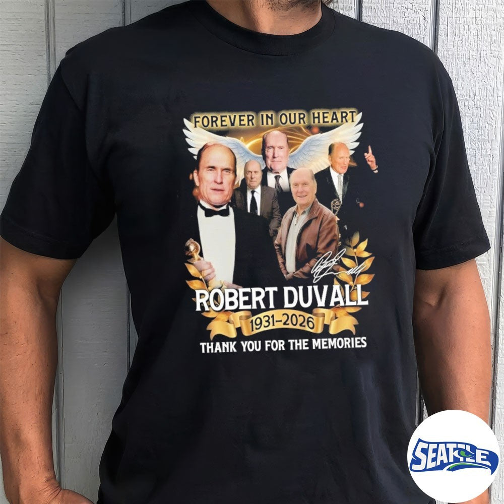 Robert Duvall Forever In Our Heart Memorial 1931-2026 Thank You For The Memories Signature shirt