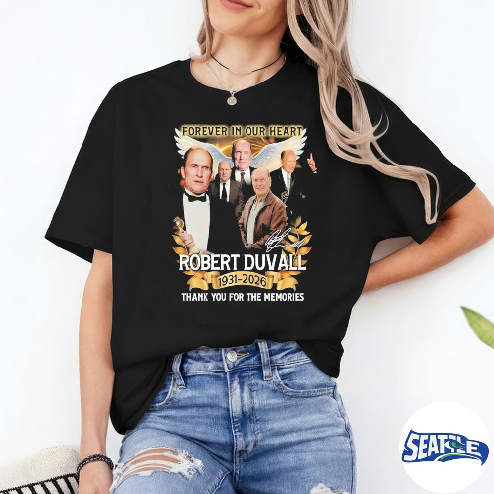 Robert Duvall Forever In Our Heart Memorial 1931-2026 Thank You For The Memories Signature shirt