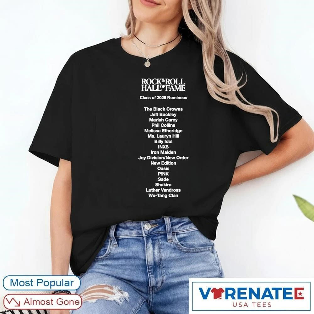 Rock &amp; Roll Hall Of Fame Class Of 2026 Nominee The Black Crowes Jeff Buckley Mariah Carey shirt