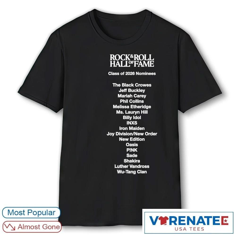 Rock &amp; Roll Hall Of Fame Class Of 2026 Nominee The Black Crowes Jeff Buckley Mariah Carey shirt