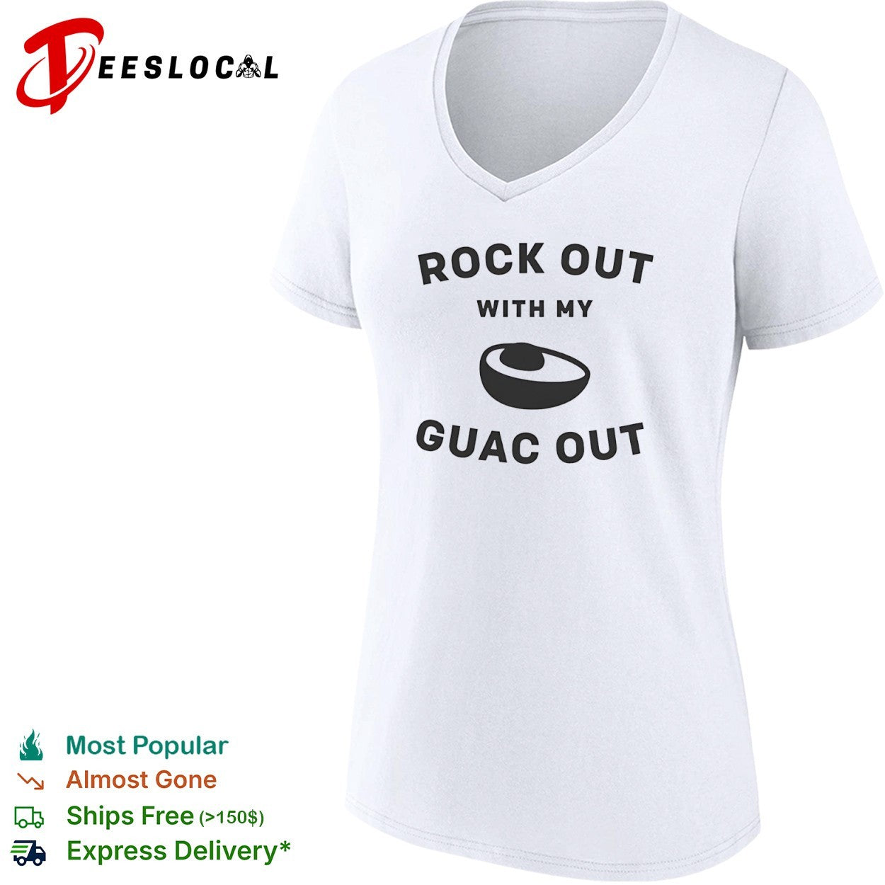 Rock out with my guac out shirt