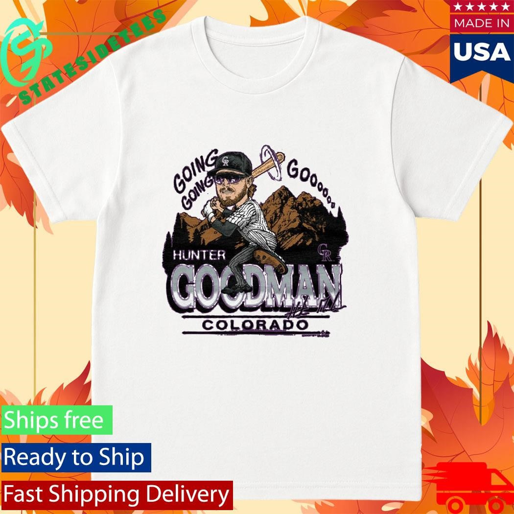 Rockies Hunter Goodman Going Signature Shirt