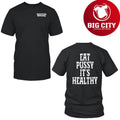 Rockstar Eat Pussy It’s Healthy Two Sided Shirt