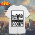 Rocky His whole life was a million to one shot Shirt