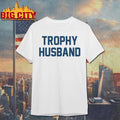 Roger Clark Trophy Husband Shirt