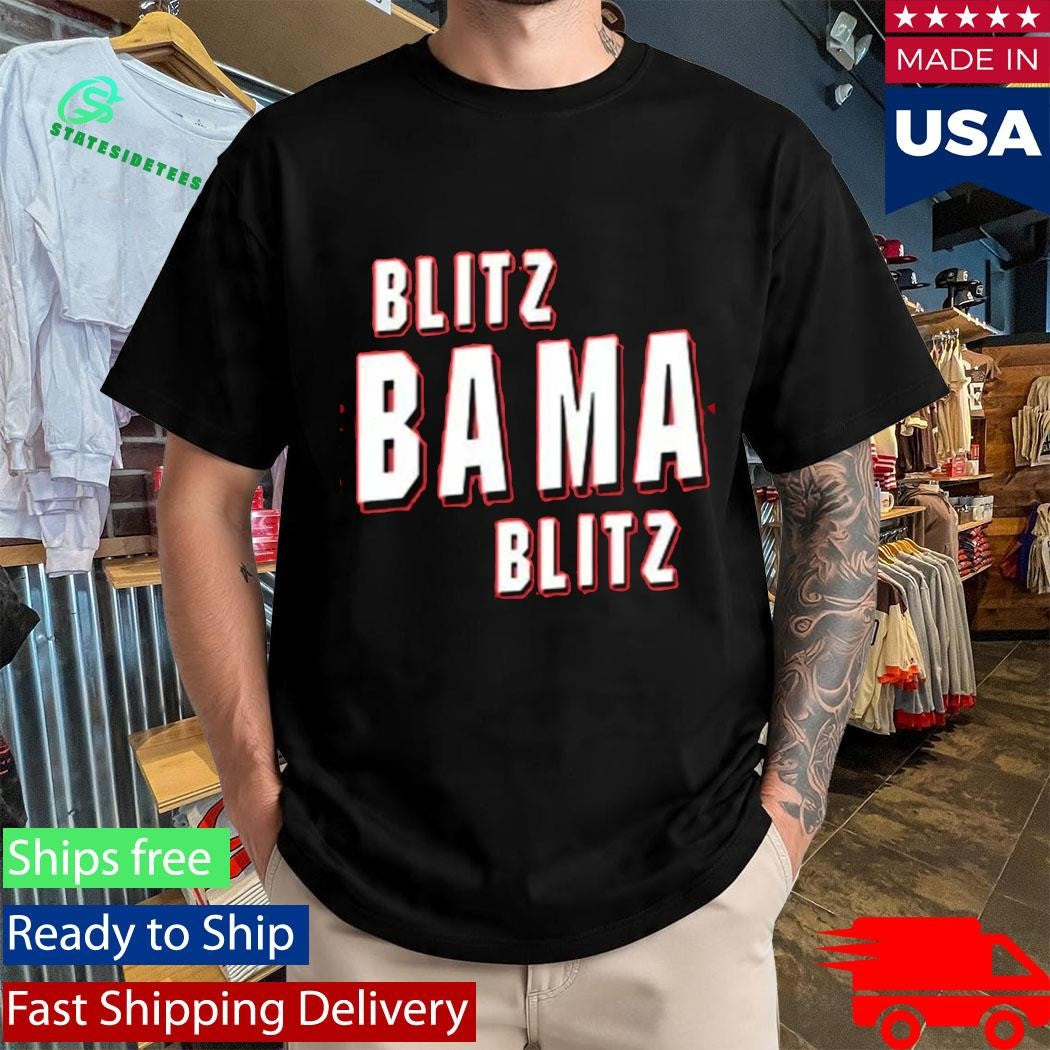 Roll Tide Willie Blitz Bama Blitz Shirt