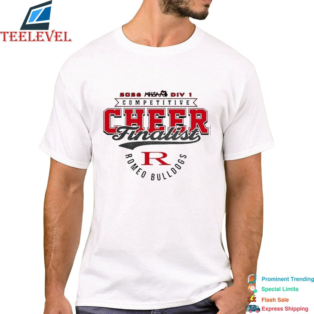 Romeo Bulldogs 2026 MHSAA Cheer D1 Finalist T-shirts
