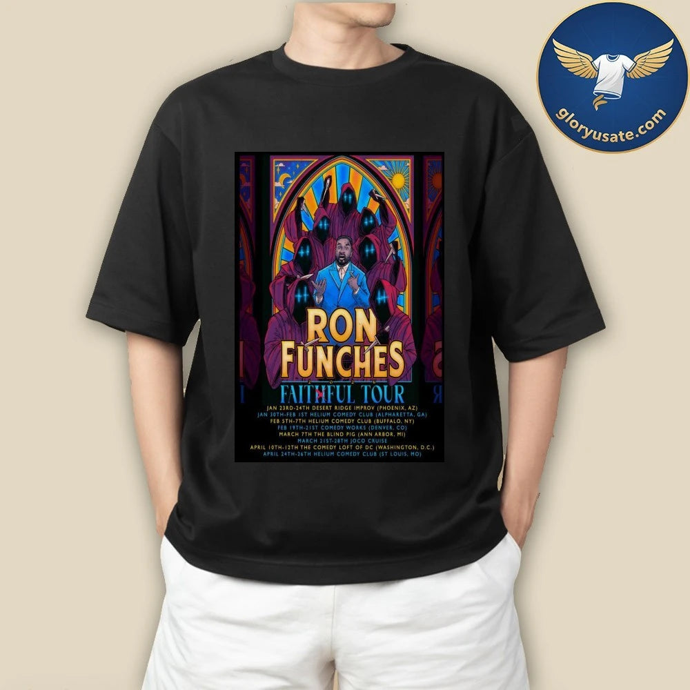 Ron Funches 2026 Faithful Tour Poster Shirt