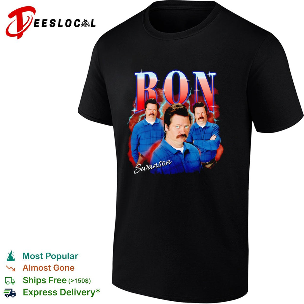 Ron Swanson Parks and Recreation BON Swanson Parody Pop Culture Character shirt