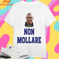 Ronaldo Non Mollare Shirts