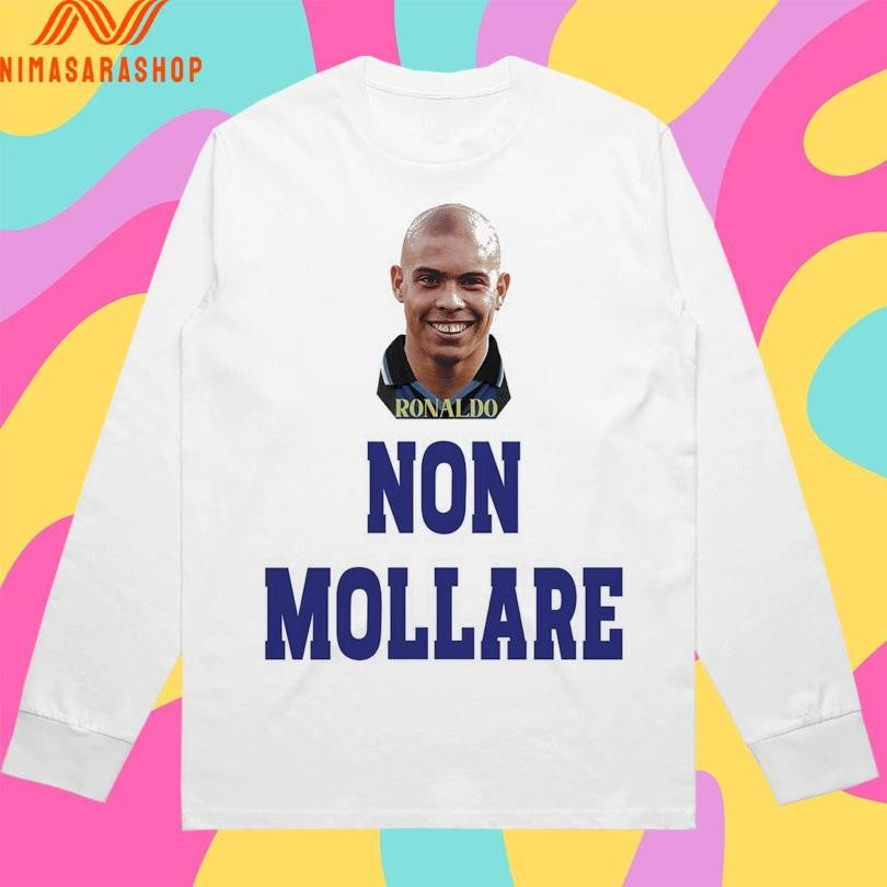Ronaldo Non Mollare Shirts