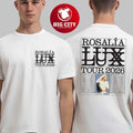 Rosalia LUX Tour 2026 Europe And UK And North American Schedule Dates Two Sided Shirt