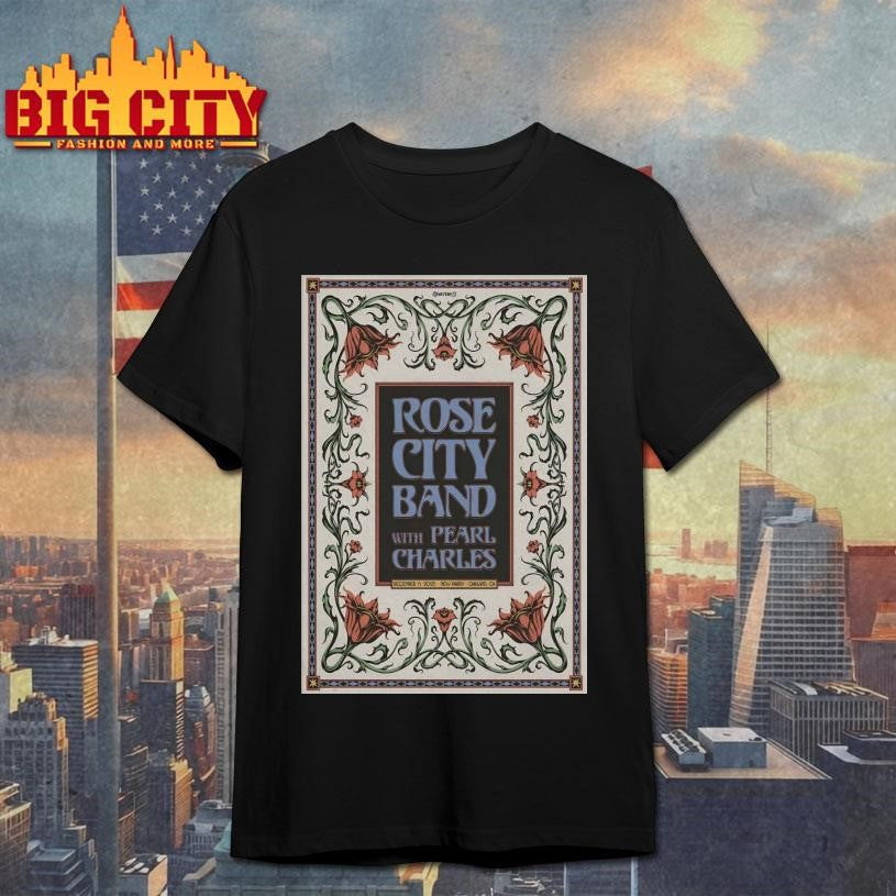 Rose City Band Oakland Event On Dec 11 2025 Poster shirt