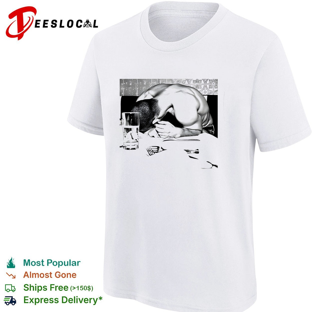 Rough night passed out at dinner table shirt