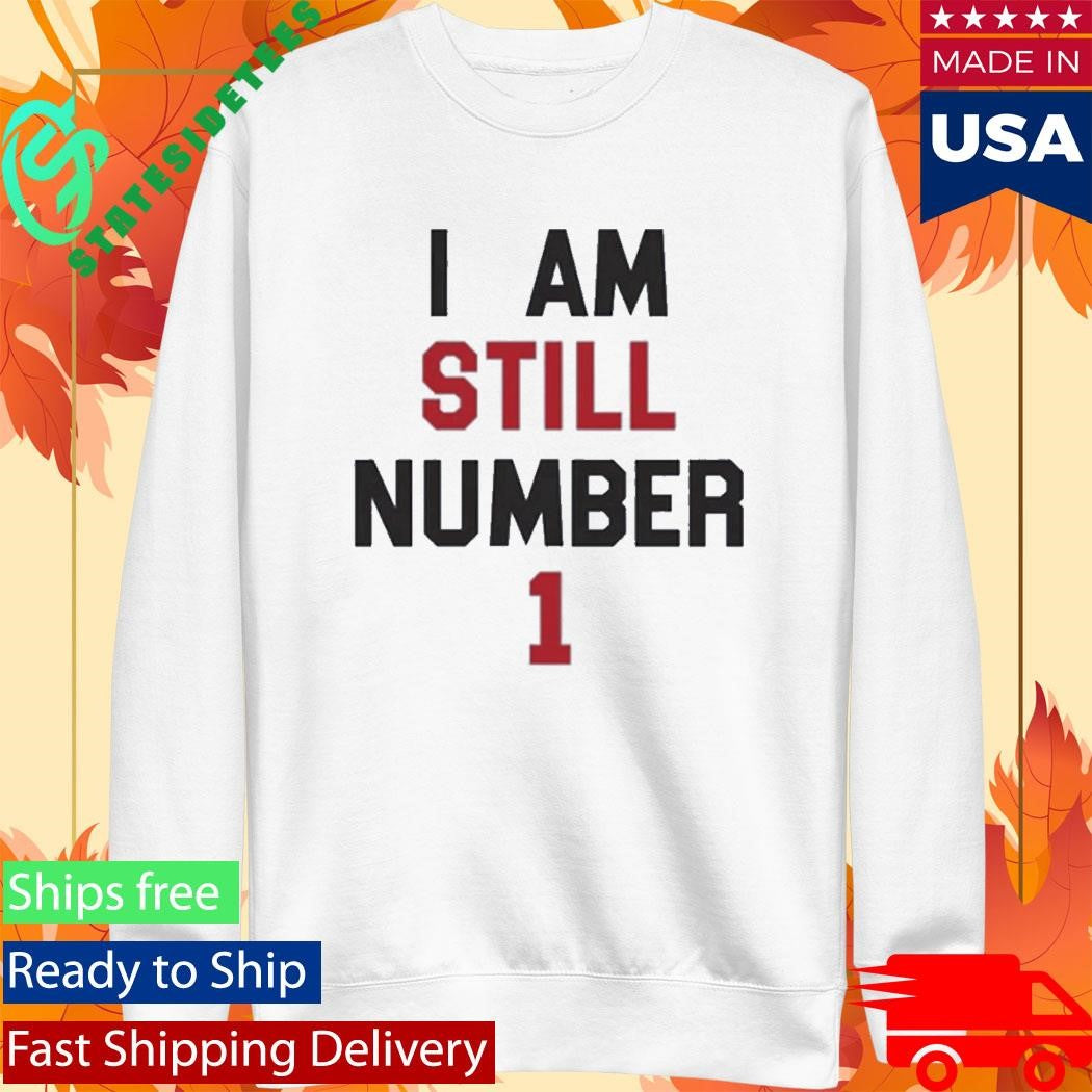 Rowdy Roddy I Am Still Number 1 Shirt