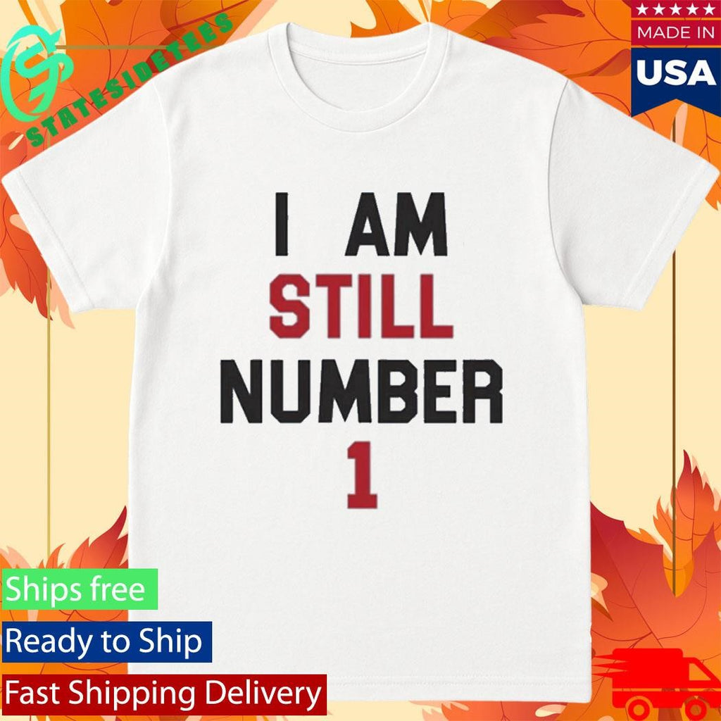Rowdy Roddy I Am Still Number 1 Shirt