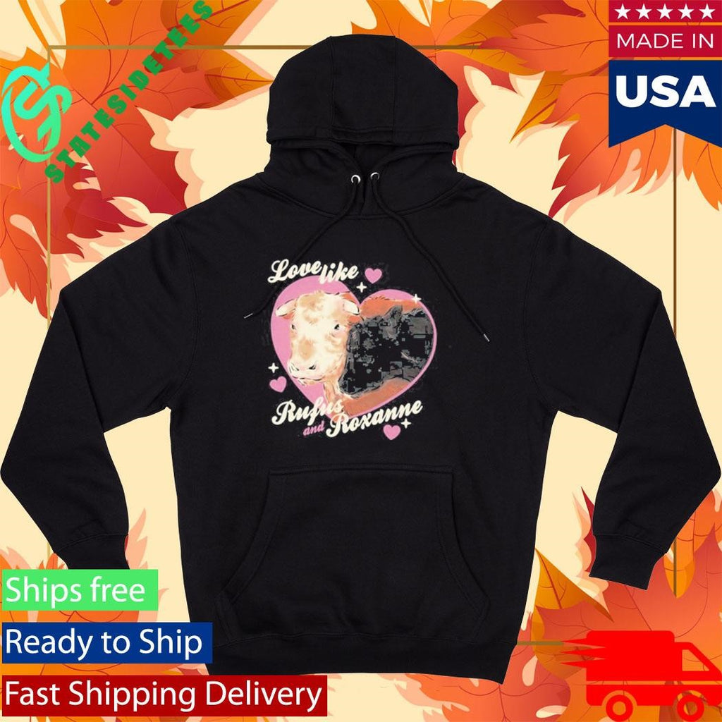 Rufus the Bull “Love Like Rufus &amp; Roxanne” Shirt