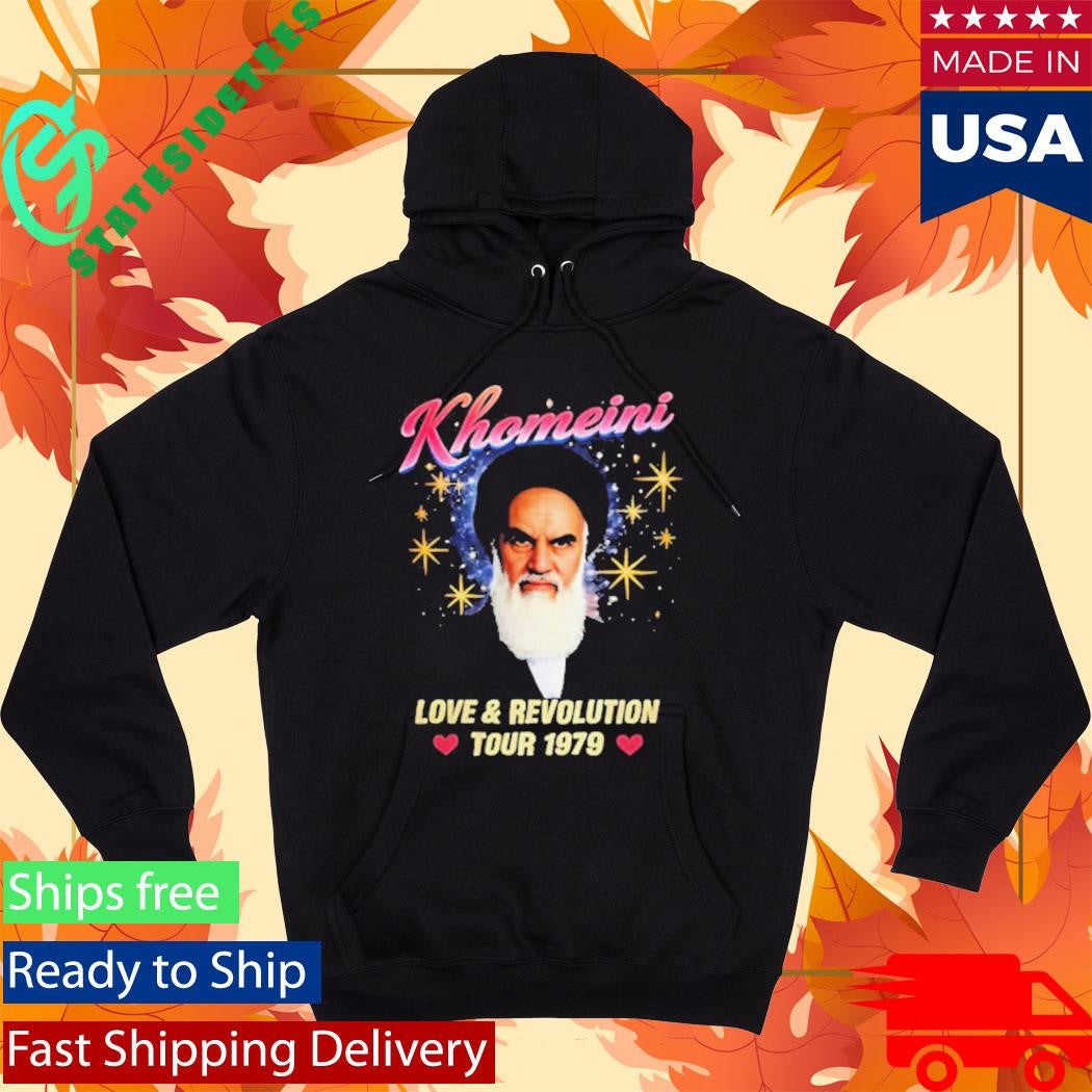 Ruhollah Khomeini Love And Revolution Tour 1979 Shirt