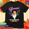 Ruhollah Khomeini Love And Revolution Tour 1979 Shirt