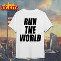 Run The World 2026 Special Shirt