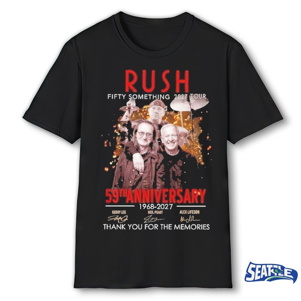 Rush 59th Anniversary 1968-2027 Fifty Something 2027 Tour Signatures Thank You For The Memories shirt