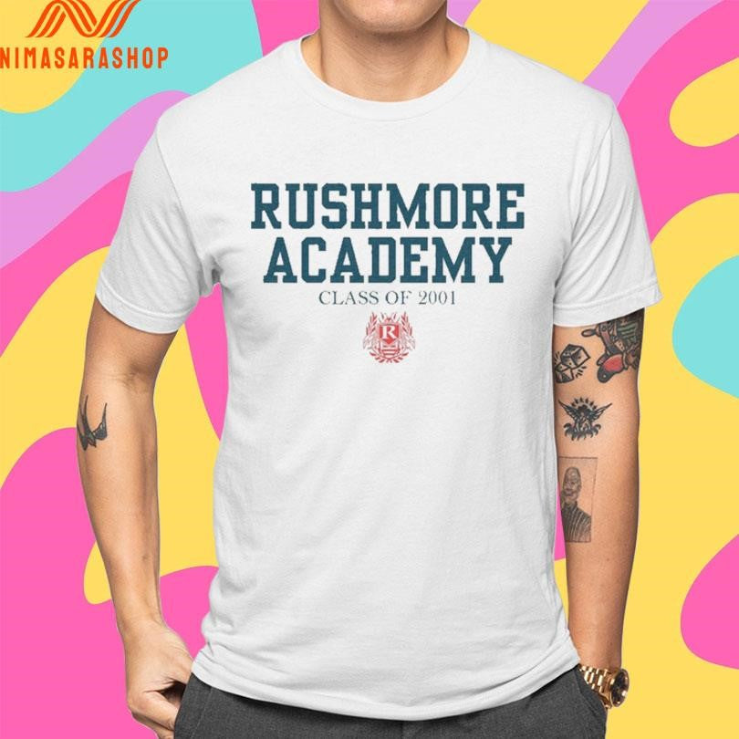 Rushmore Academy Class Of 2001 Shirts