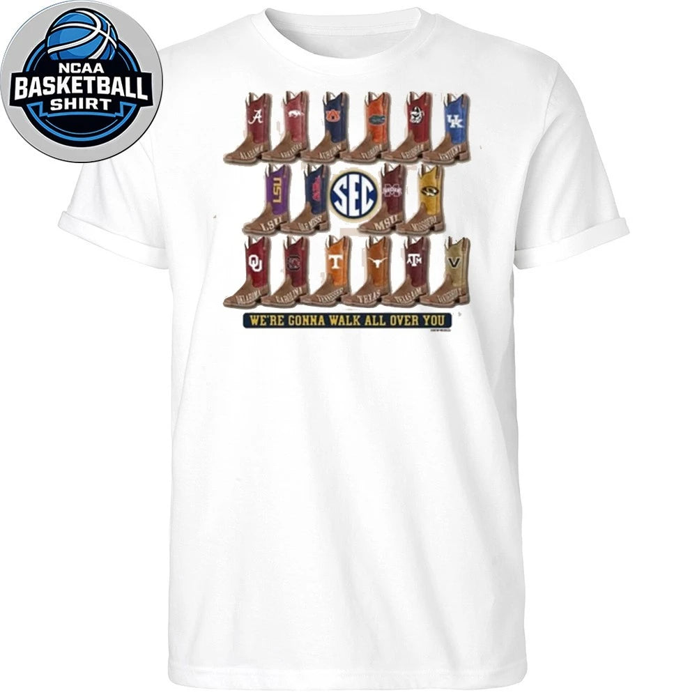 SEC Ivory Boots We’re Gonna Walk All Over You Shirt