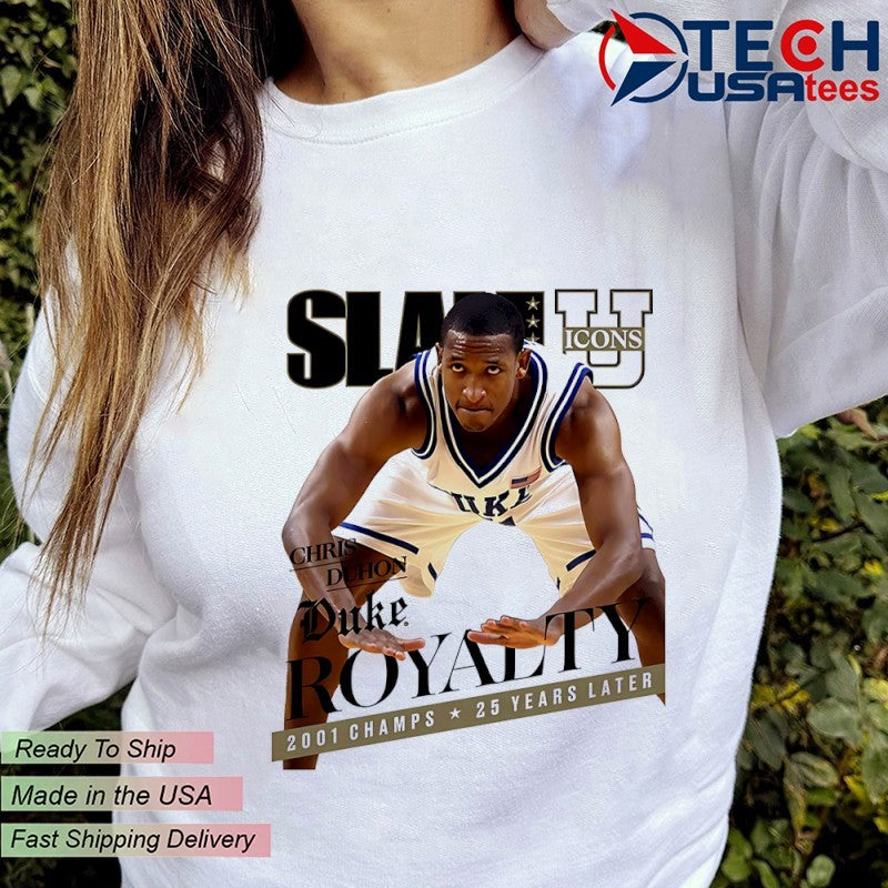 SLAM Chris Duhon Duke Royalty 2001 Champs 25 years later shirt