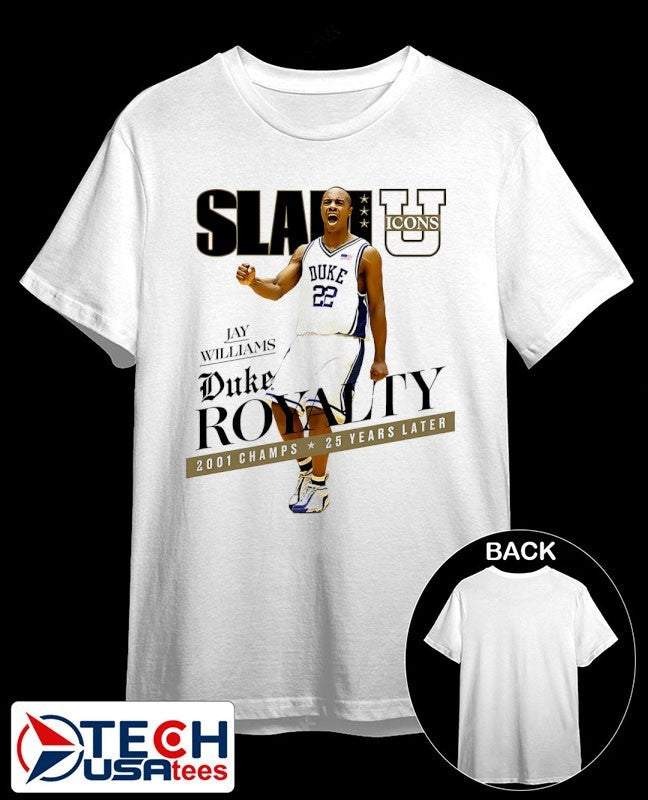 SLAM Jay Williams Duke Royalty 2001 Champs 25 years later shirt
