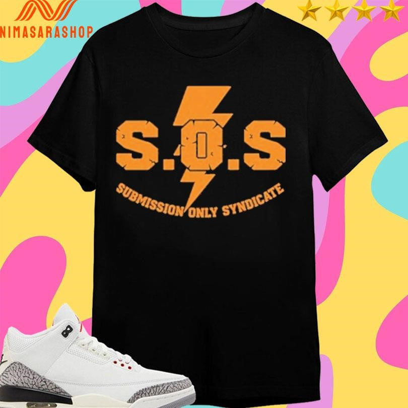 SOS Submission Only Syndicate Shirts