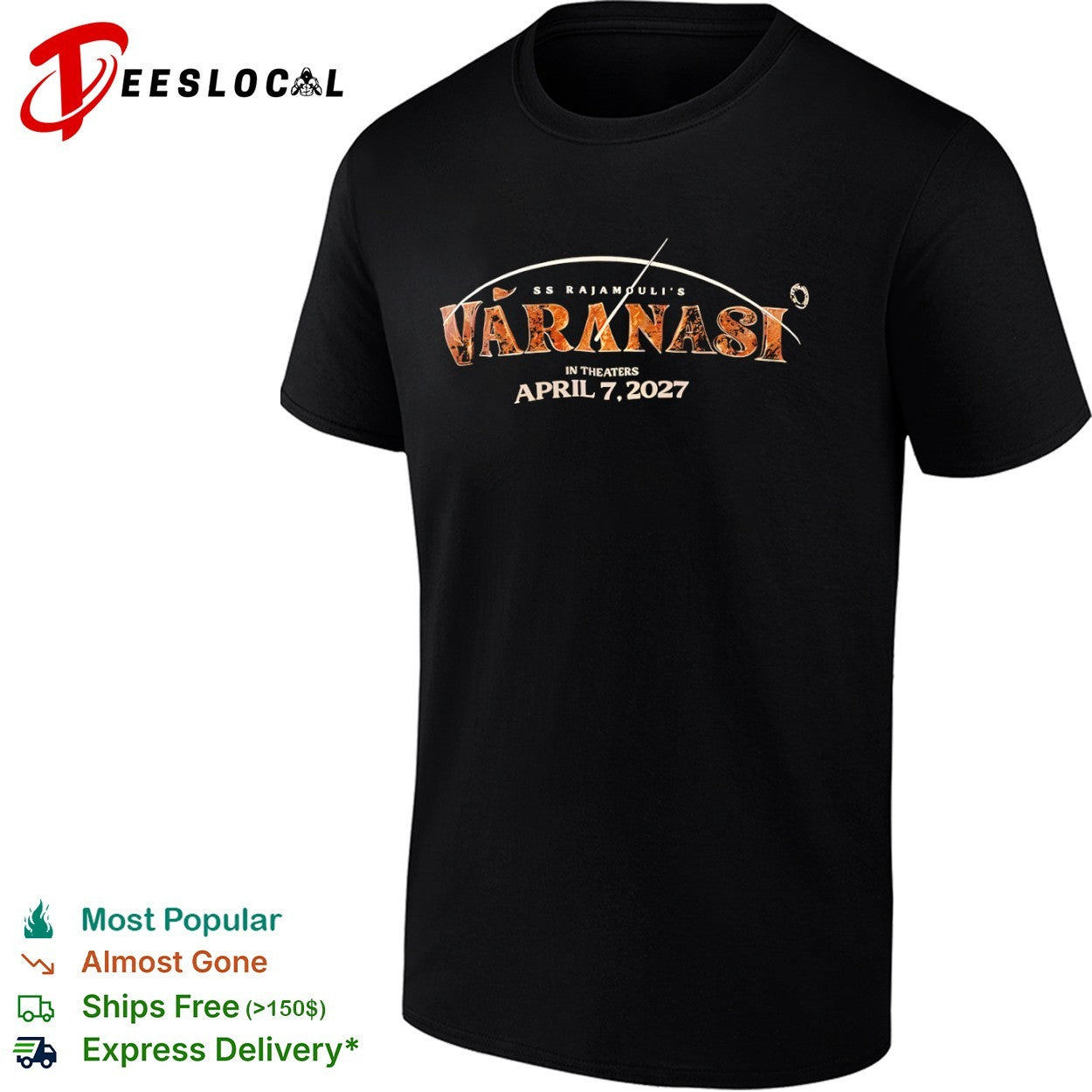 SS Rajamouli gold lettering Varanasi in theaters April 7 2027 shirt